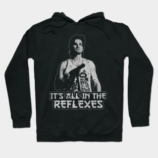 It's All in the Reflexes Hoodie